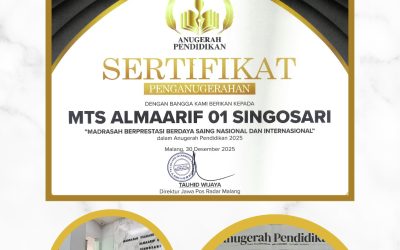 MTs Almaarif 01 Singosari Raih Anugerah Pendidikan “Madrasah Berprestasi Berdaya Saing Nasional dan Internasional”